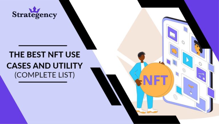 The Best NFT Use Cases and Utility (Complete List) - Strategency